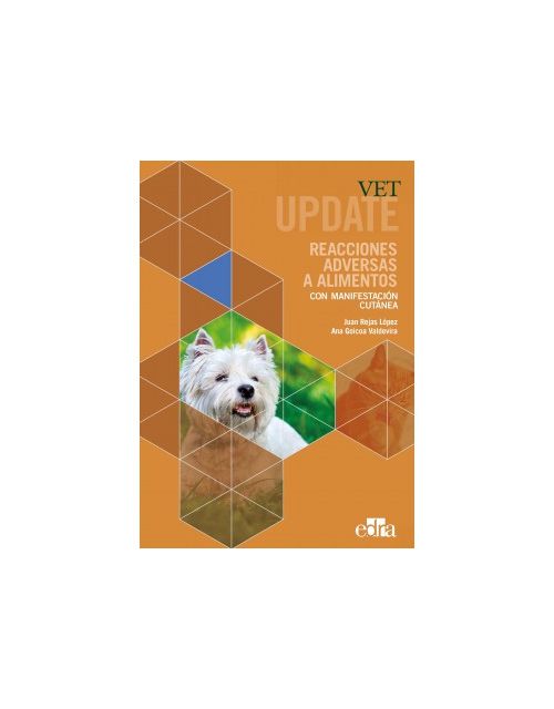 Vet Update. Reacciones Adversas A Alimentos Con Manifestación Cutánea