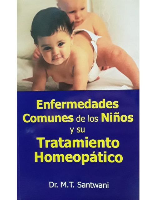 Enfermedades Comunes De Los Niños Y Su Tratamiento Homeopatico