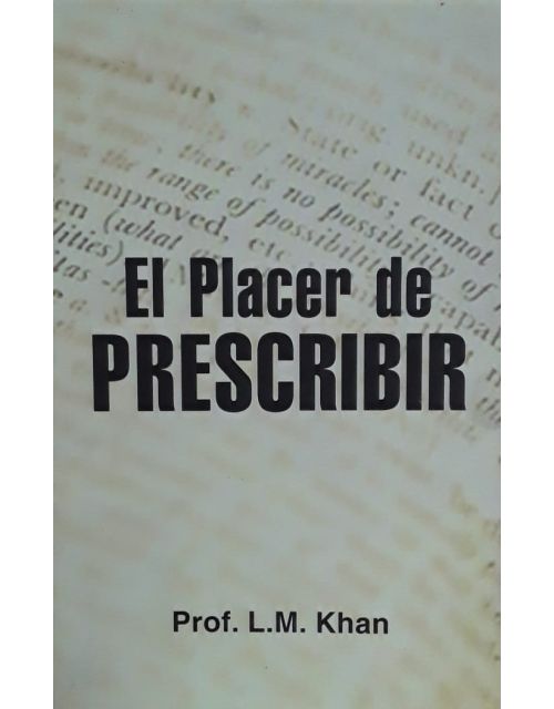 El Placer De Prescribir